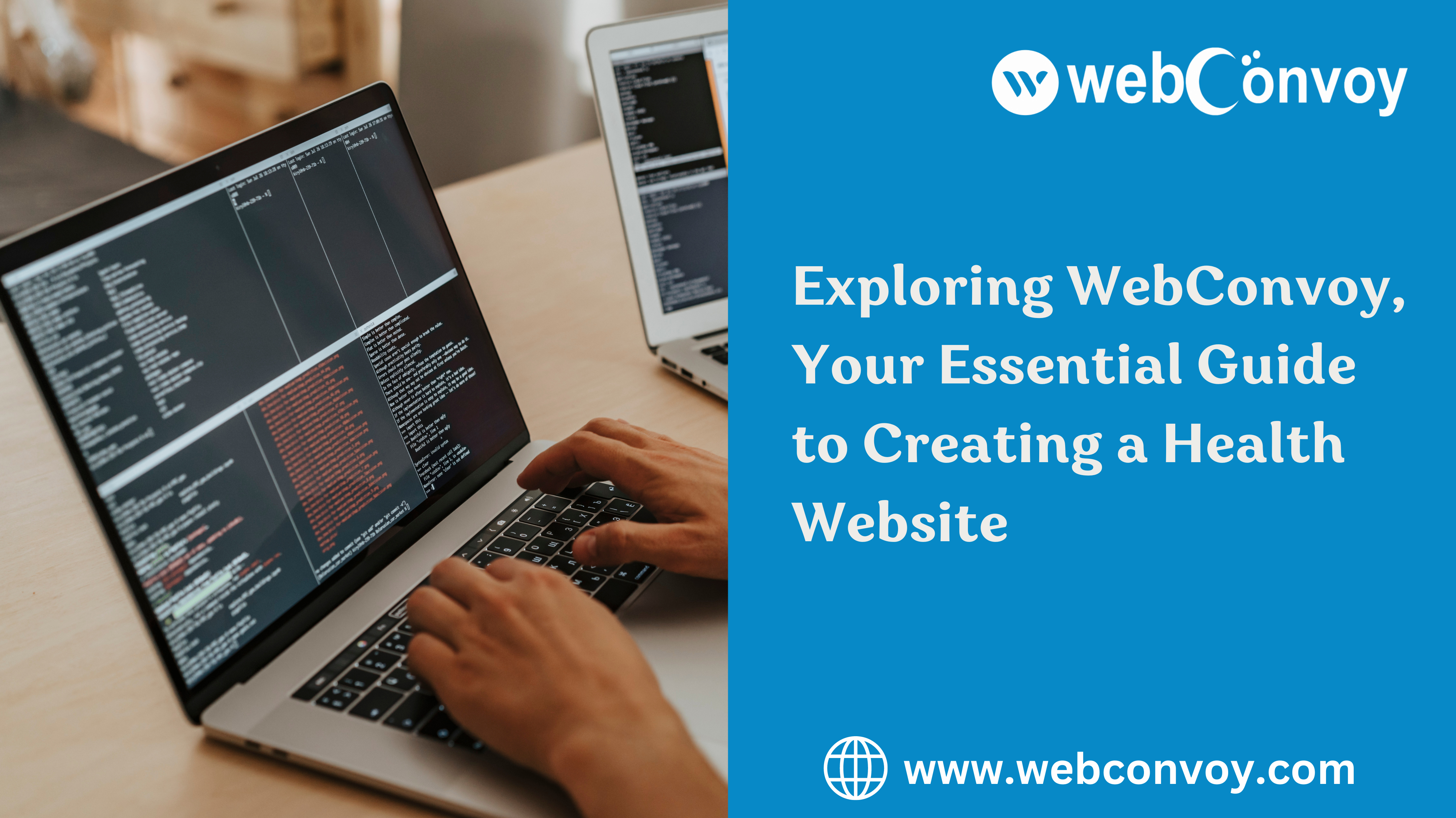 Exploring WebConvoy, Your Essential Guide to Creating a Health Website